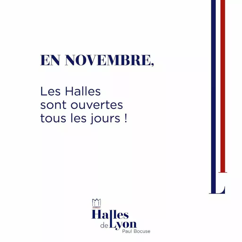 En novembre, les Halles de Lyon sont ouvertes 7j/7, même les jours fériés ! 🤗
